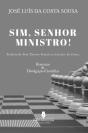 Sim, Senhor Ministro! - Preview
