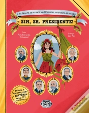 Capa do artigo Sim, Sr. Presidente!