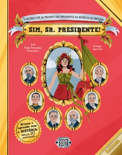 Capa do artigo Sim, Sr. Presidente!