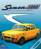 Simca 1000, Les Mille Et Une Vie D'Une Hirondelle