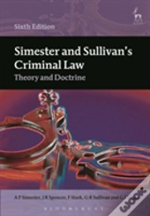 Simester And Sullivan'S Criminal Law
