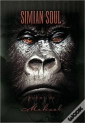 Simian Soul Poems By Mekael