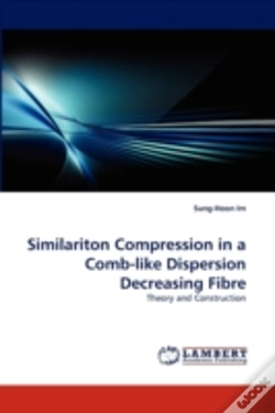 Capa do artigo Similariton Compression In A Comb-Like Dispersion Decreasing Fibre