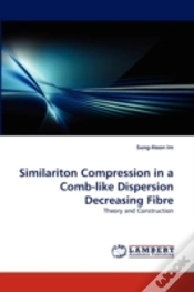 Capa do artigo Similariton Compression In A Comb-Like Dispersion Decreasing Fibre