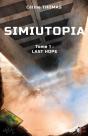 Simiutopia, Tome 1 : Last Hope - Preview