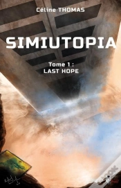 Capa do artigo Simiutopia, Tome 1 : Last Hope