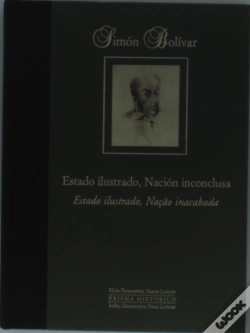 Capa do artigo Simón Bolívar. Estado Ilustrado, Nación Inconclusa