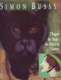 Simon Bussy (1970-1954) ; L'Esprit D'Un Trait : Du Zoo À La Gentry - Preview