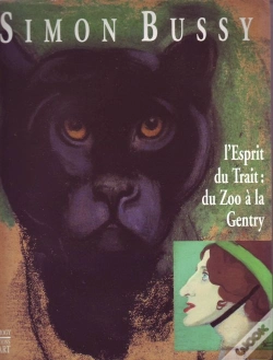 Capa do artigo Simon Bussy (1970-1954) ; L'Esprit D'Un Trait : Du Zoo À La Gentry