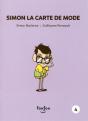 Simon Et Moi Tome 4 : Simon La Carte De Mode - Preview