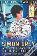 Simon Grey And The March Of A Hundred Ghosts