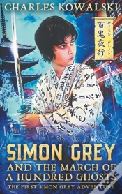 Capa do artigo Simon Grey And The March Of A Hundred Ghosts