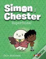 Simon I Chester. Superfeina