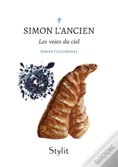 Simon L'Ancien : Les Voies Du Ciel
