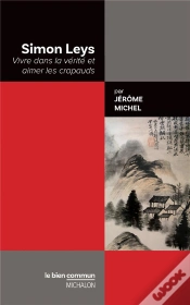 Capa do artigo Simon Leys : Vivre Dans La Vérité Et Aimer Les Crapauds