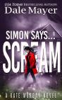 Simon Says... Scream - Preview