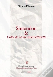 Simondon Et L Idee De Raison Interculturelle - Vers Un  Cogito  Pluriel