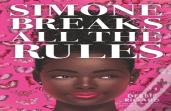 Simone Breaks All The Rules