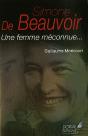Simone De Beauvoir ; Une Femme Méconnue... - Preview