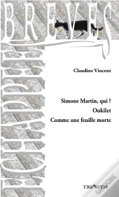 Simone Martin, Qui ? ; Oukilet