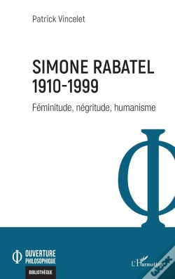 Capa do artigo Simone Rabatel 1910-1999 : Féminitude, Négritude, Humanisme