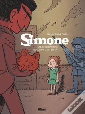 Simone Tome 1 : Obéir C'Est Trahir, Désobéir C'Est Servir