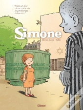 Simone Tome 3 : Mais Un Jour Dans Notre Vie, Le Printemps Refleurira