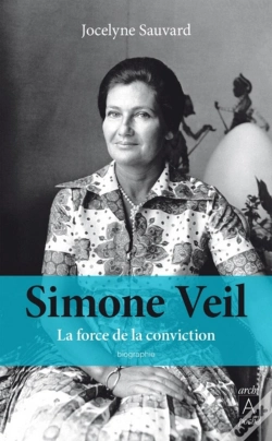 Capa do artigo Simone Veil ; La Force De La Conviction