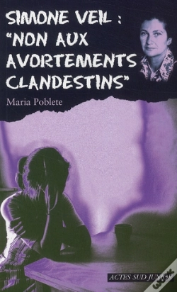 Capa do artigo Simone Veil : "Non Aux Avortements Clandestins !"
