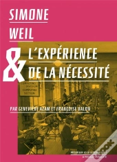 Simone Weil Et L'Expérience De La Nécessité