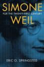 Simone Weil For The Twenty-First Century - Preview