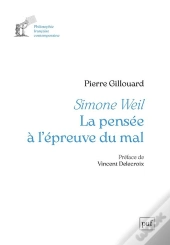 Simone Weil. La Pensée À L'Épreuve Du Mal