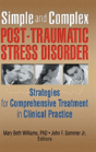 Simple And Complex Post-Traumatic Stress Disorder - Preview