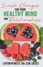 Simple Changes For Your Healthy Mind And - Preview