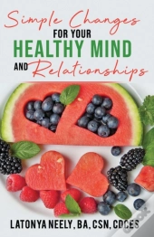 Simple Changes For Your Healthy Mind And