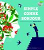 Simple Comme Bonjour - Preview