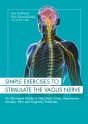 Simple Exercises To Stimulate The Vagus Nerve - Preview