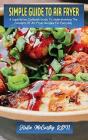 Simple Guide To Air Fryer: A Superlative - Preview