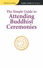 Simple Guide To Attending Buddhist Ceremonies - Preview