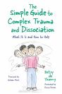 Simple Guide To Complex Trauma And Dissociation - Preview