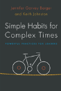 Simple Habits For Complex Times - Preview