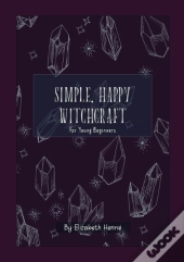 Simple, Happy Witchcraft