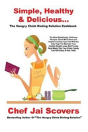 Simple, Healthy & Delicious... The Hungry Chick Dieting Solution Cookbook - Preview