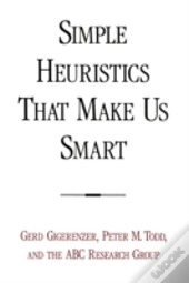 Simple Heuristics That Make Us Smart