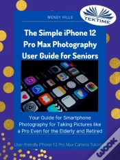 Capa do artigo Simple Iphone 12 Pro Max Photography User Guide For Seniors