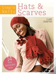 Simple Knits Hats & Scarves