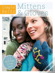Simple Knits Mittens & Gloves