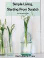 Simple Living, Starting From Scratch - Preview