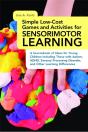 Simple Low-Cost Games And Activities For Sensorimotor Learning - Preview