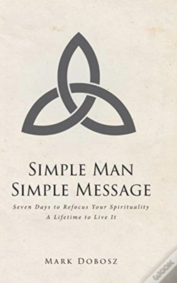 Capa do artigo Simple Man Simple Message: Seven Days To
